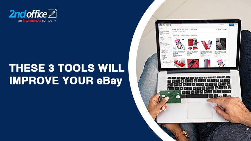 These 3 Tools Will Improve Your eBay Listings-2ndoffice
